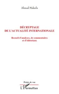 Décryptage de l'actualité internationale