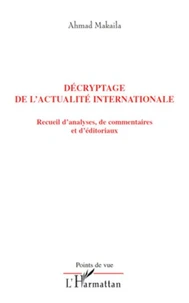 Décryptage de l'actualité internationale