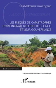 Les risques de catastrophes d’origine naturelle en R.D. Congo et leur gouvernance