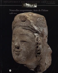 Nouvelles acquisitions, Arts de l'Islam 1988-2001