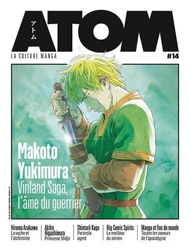 Fausto Fasulo - Atom N° 14, juin-juillet-août 2020 : Makoto Yukimura - Vinland Saga, l'âme du guerrier.