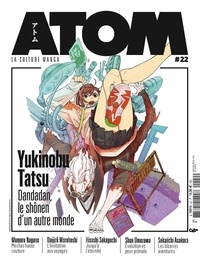 Fausto Fasulo - Atom N° 22, septembre, octobre, novembre 2022 : Yukinobu Tatsu.