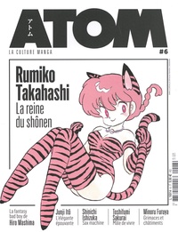 Fausto Fasulo - Atom N° 6, mai-juin-juillet 2018 : Rumiko Takahashi - La reine du shônen.