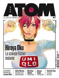 Fausto Fasulo - Atom N° 7 : Hiroya Oku - La science-fiction mutante.