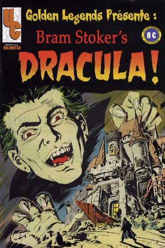  Univers comics - Golden legends N° 1 : Bram Stocker's Dracula !.