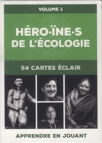 Héros et héroïnes de l'écologie