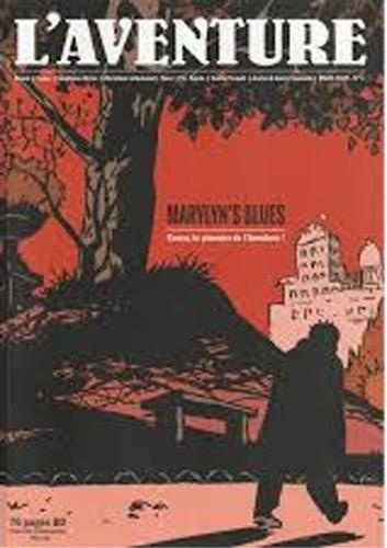  Les Editions du Tiroir - L'aventure N° 1 : Marylin's blues - Cossu, le pionnier de l'Aventure.