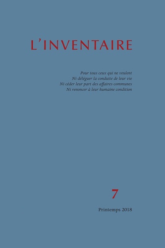  Collectif - L'inventaire N° 7, printemps 2018 : .
