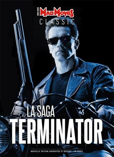  Collectif - Mad Movies Hors-série Classic N° 22 : La saga Terminator.