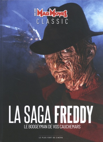 Mad Movies Hors-série Classic N° 25 La saga Freddy. Le boogeyman de vos cauchemars