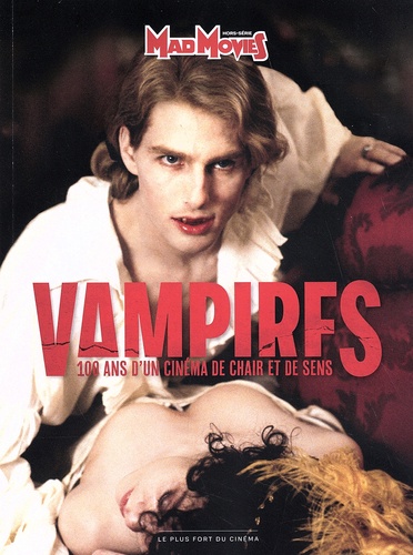 Mad Movies Hors-série N° 70, décembre 2022 Vampires. 100 ans d'un cinéma de chair et de sens