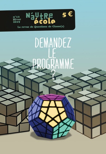 N'autre école N° 12, printemps-été 2019 Demandez le programme ?