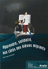 Nicolas Hernoult - N'autre école N° 13, automne 2019 : Apprendre, solidaire, aux côtés des élèves migrants.