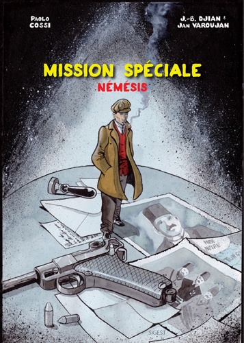 Paolo Cossi et Jean-Blaise Djian - Némésis  : Mission spéciale.