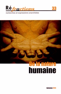 Bernard Hennequin - Réfractions N° 33, Automne 2014 : De la nature humaine.