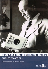 Michel Carrière - Sur les traces d'Edgar Rice Burroughs. 1 DVD