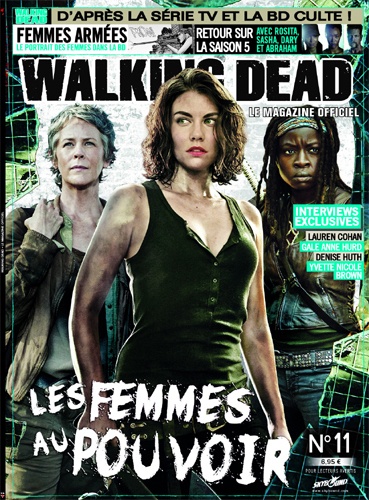  Delcourt - Walking Dead - Le magazine officiel N° 11 : Le pouvoir des femmes.