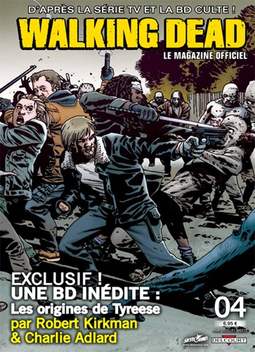 Delcourt - Walking Dead - Le magazine officiel N° 4 : Exclusif une BD inédite : Les origines de Tyreese.