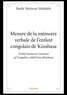 Makelele basile Mulwani - Mesure de la mémoire verbale de l’enfant congolais de kinshasa - Verbal memory’s measure of Congolese child from Kinshasa.