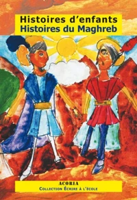 Histoires d'enfants, Histoires du Maghreb