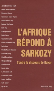 Makhily Gassama - L'Afrique répond à Sarkozy - Contre le discours de Dakar.