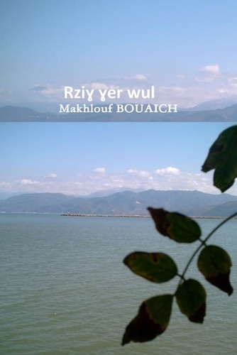 Makhlouf Bouaich - Rzi.