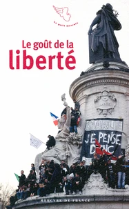Le goût de la liberté