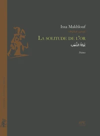 La solitude de l'or