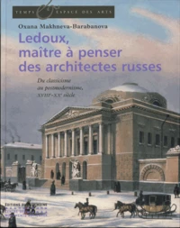 Ledoux, maître à penser des architectures russes