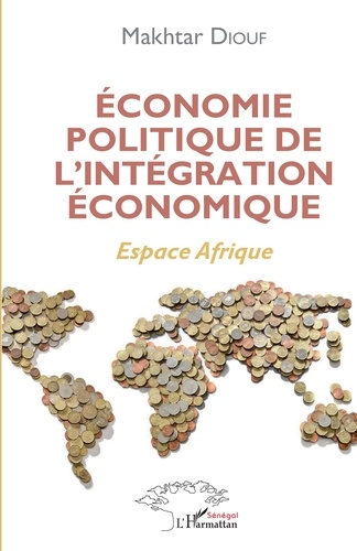Economie politique de l'intégration économique. Espace Afrique