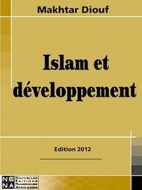 Makhtar Diouf - Islam et développement.