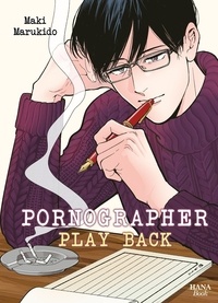 Maki Marukido - Pornographer Tome 2 : Playback.