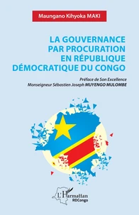 La gouvernance par procuration en République Démocratique du Congo