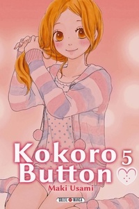 Maki Usami - Kokoro Button Tome 5 : .