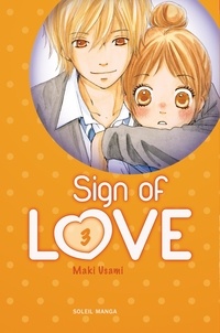 Maki Usami - Sign of love Tome 3 : .