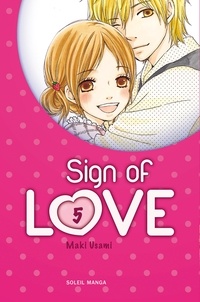 Maki Usami - Sign of love Tome 5 : .