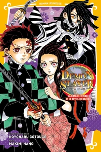 Demon Slayer - Roman jeunesse N°09: La bataille finale et le réveil de Nezuko
