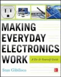 Making Everyday Electronics Work