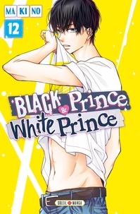 Téléchargement d'ebooks Ipod Black Prince & White Prince Tome 12 par Makino in French PDB 9782302077966