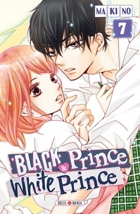  Makino - Black Prince & White Prince Tome 7 : .
