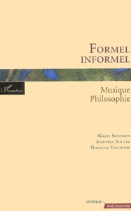 Makis Solomos et Antonia Soulez - Formel/Informel : musique-philosophie.