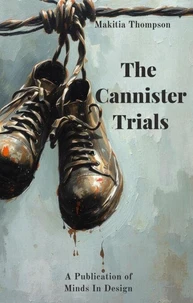The Cannister Trials