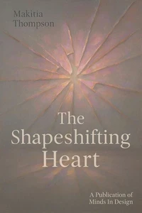 The Shapeshifting Heart