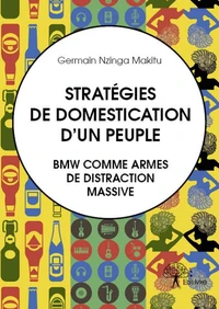 Stratégies de domestication d'un peuple
