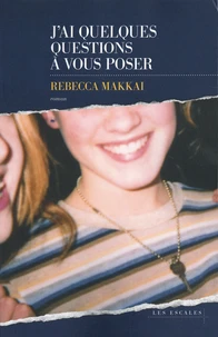 J'ai quelques questions à vous poser