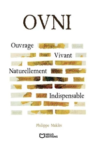 OVNI - Ouvrage Vivant Naturellement Indispensable
