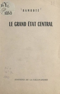 Le grand État central