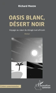 Oasis blanc, désert noir