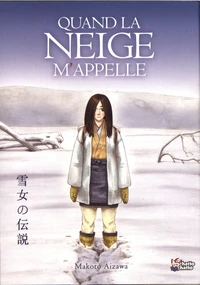Quand la neige m'appelle