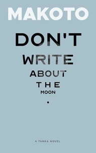 Don't Write About the Moon